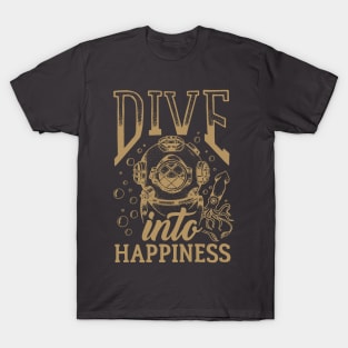 Scuba Diver life t-shirt | Dive into hapiness T-Shirt